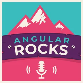 Angular Rocks Podcast 08 2021